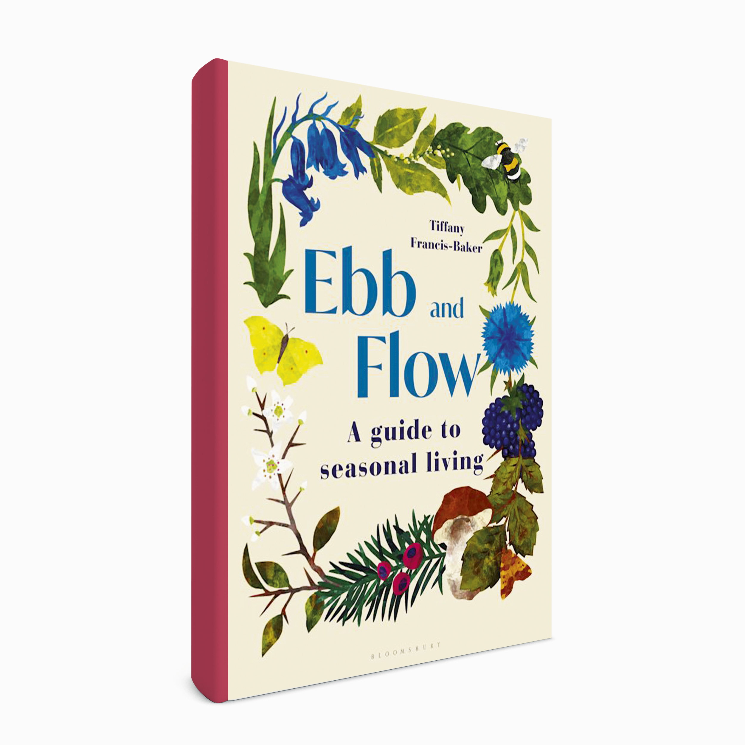 Ebb and Flow: A guide to seasonal living